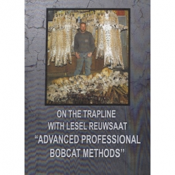 Lesel Reuwsaat's "Advanced Professional Bobcat Methods" DVD