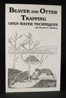 Beaver and Otter Trapping - Open Water Techniques
