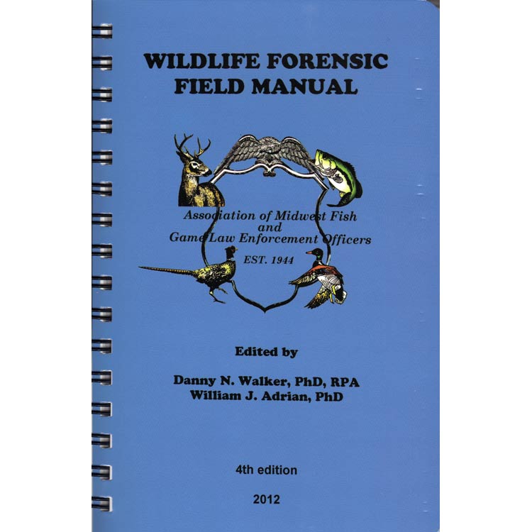 Wildlife Forensic Field Manual | Wildlife Control Supplies