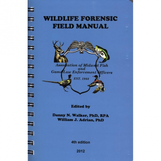 Wildlife Forensic Field Manual